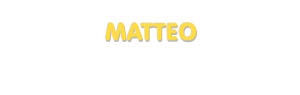 Der Vorname Matteo