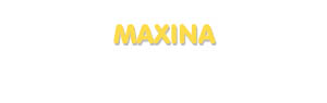 Der Vorname Maxina