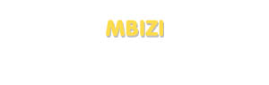 Der Vorname Mbizi