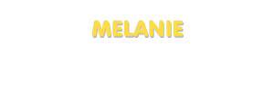 Der Vorname Melanie