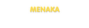 Der Vorname Menaka