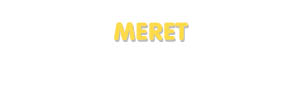 Der Vorname Meret