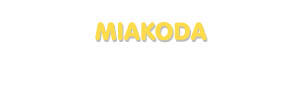 Der Vorname Miakoda