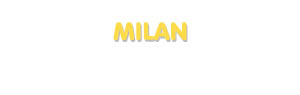 Der Vorname Milan