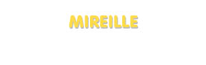 Der Vorname Mireille