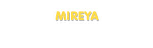 Der Vorname Mireya