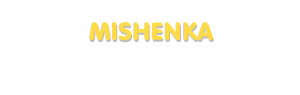 Der Vorname Mishenka