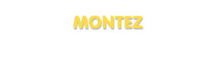 Der Vorname Montez