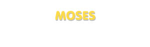Der Vorname Moses
