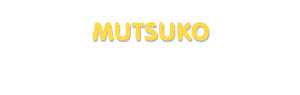 Der Vorname Mutsuko