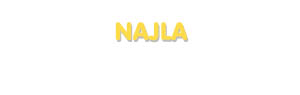 Der Vorname Najla
