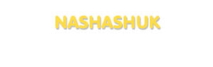 Der Vorname Nashashuk