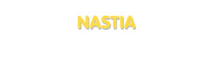 Der Vorname Nastia
