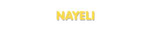 Der Vorname Nayeli