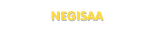 Der Vorname Negisaa