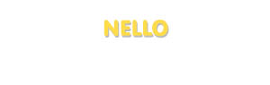 Der Vorname Nello