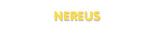 Der Vorname Nereus