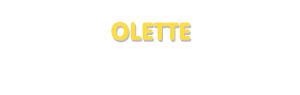 Der Vorname Olette
