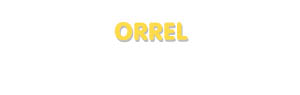 Der Vorname Orrel