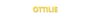 Der Vorname Ottilie