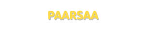 Der Vorname Paarsaa