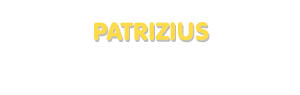 Der Vorname Patrizius