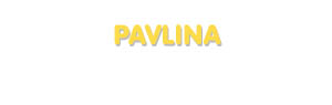 Der Vorname Pavlina