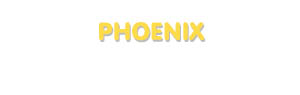 Der Vorname Phoenix