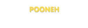 Der Vorname Pooneh
