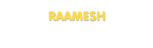 Der Vorname Raamesh
