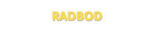 Der Vorname Radbod