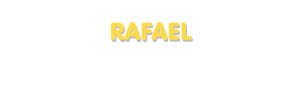 Der Vorname Rafael