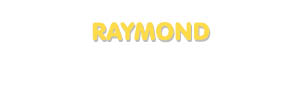 Der Vorname Raymond