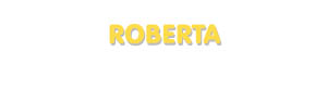 Der Vorname Roberta