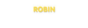 Der Vorname Robin
