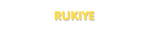 Der Vorname Rukiye