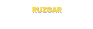 Der Vorname Ruzgar