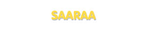 Der Vorname Saaraa
