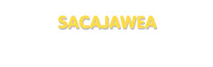 Der Vorname Sacajawea