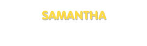 Der Vorname Samantha