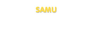 Der Vorname Samu