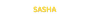 Der Vorname Sasha