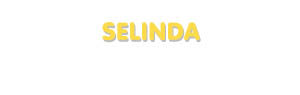 Der Vorname Selinda