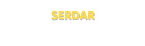 Der Vorname Serdar