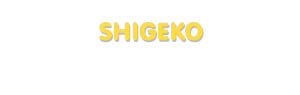 Der Vorname Shigeko