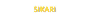 Der Vorname Sikari