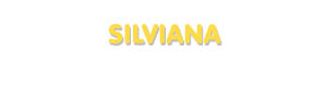 Der Vorname Silviana