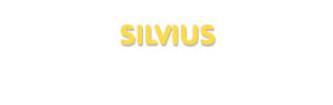 Der Vorname Silvius
