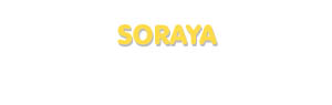 Der Vorname Soraya
