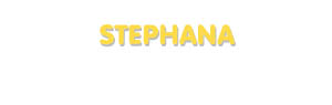 Der Vorname Stephana